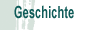 Geschichte
